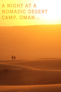 Nomadic desert camp - pinterest PIN - Oman