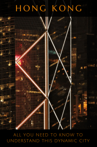 Hong Kong explained - Pinterest - PIN - Hong Kong